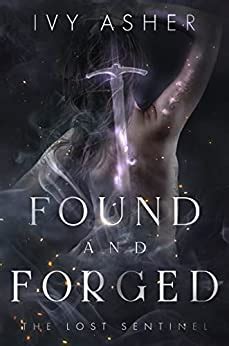 Found and Forged (The Lost Sentinel, #4)
