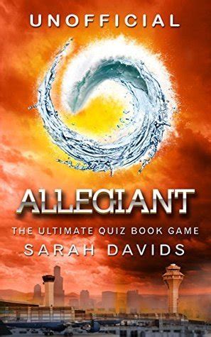 Allegiant: The Ultimate Interactive Quiz Book