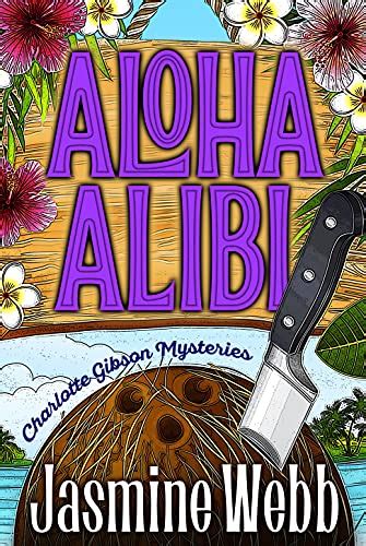 Aloha Alibi (Charlotte Gibson Mysteries #1)