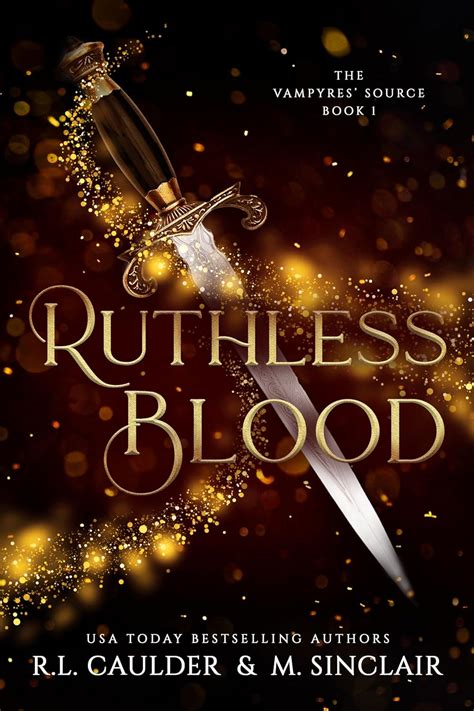 Ruthless Blood (The Vampyres’ Source, #1)