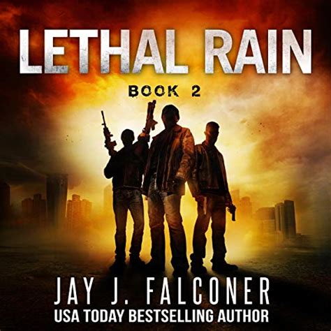 Lethal Rain: Books 1 and 2: A Post-Apocalyptic EMP Thriller