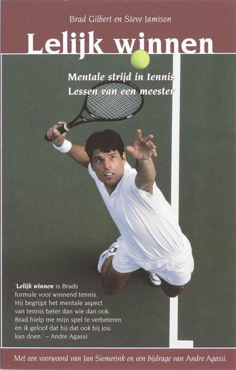 Lelijk winnen: mentale strijd in tennis - lessen van een meester (Dutch Edition)