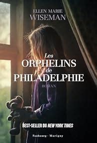 Les orphelins de Philadelphie (French Edition)