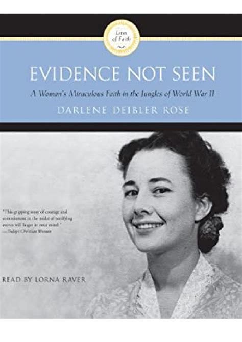 Evidence Not Seen: A Woman's Miraculous Faith in the Jungles of World War 2