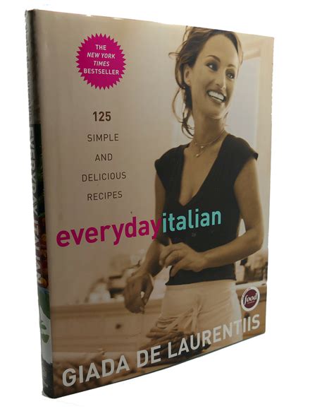 Everyday Italian: 125 Simple and Delicious Recipes