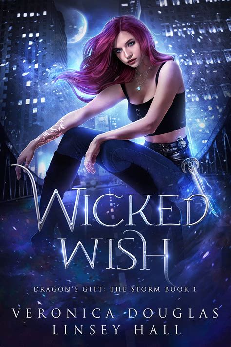 Wicked Wish (Dragon's Gift: The Storm #1)