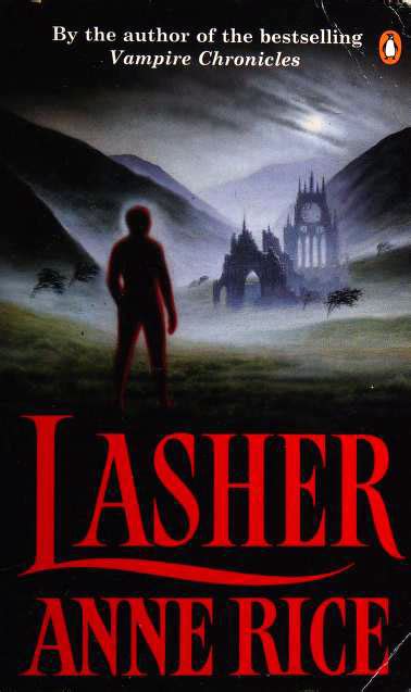 Lasher (Lives of the Mayfair Witches, #2)