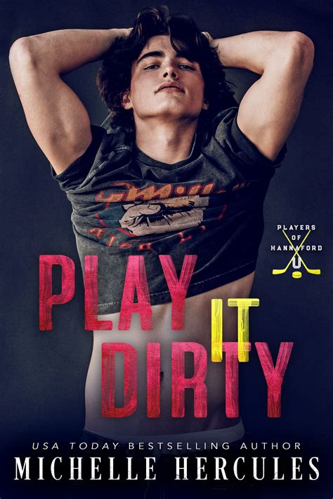 Play It Dirty (Players of Hannaford U, #1)