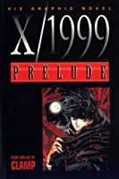 X/1999, Volume 01: Prelude