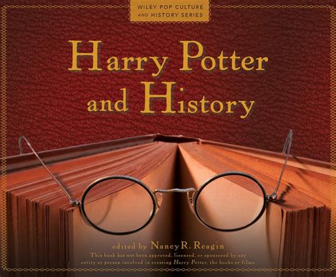 Harry Potter and History (Wiley Pop Culture and History Series, 1)