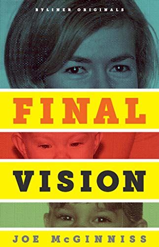 Final Vision: The Last Word on Jeffrey MacDonald