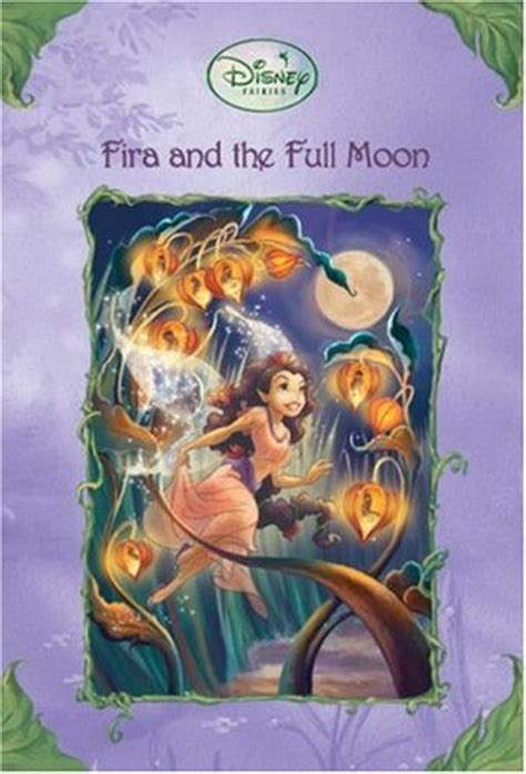Fira and the Full Moon (Tales of Pixie Hollow, #6)