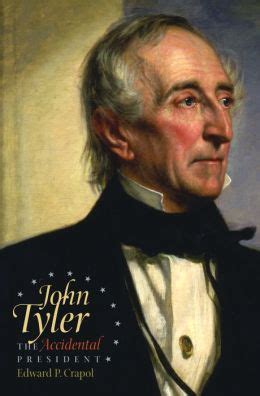 John Tyler, the Accidental President