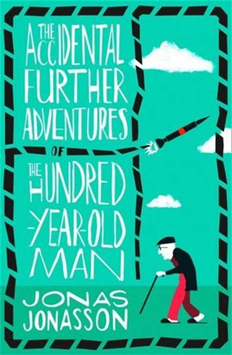 Jonas Jonasson 3 Books Collection Set (Accidental Further Adventures of the Hundred-Year-Old Man, Hitman Anders and the Meaning of It All & Girl Who Saved the King of Sweden)