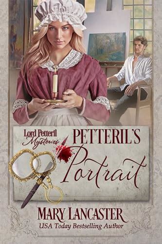Petteril's Portrait (Lord Petteril Mysteries #4)
