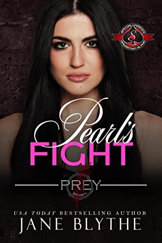 Pearl's Fight (Special Forces: Operation Alpha; Prey Security: Artemis Team #2)