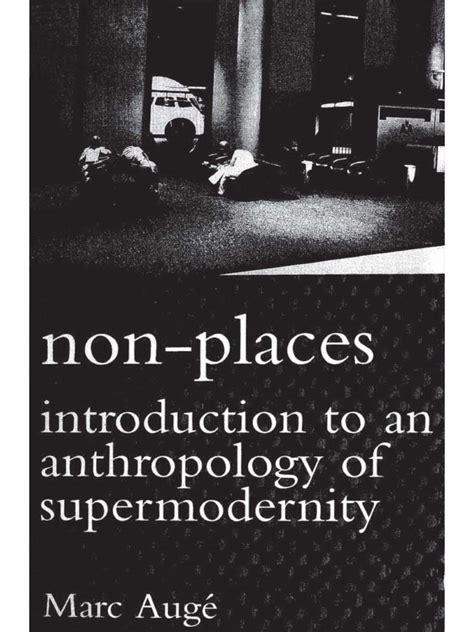 Non-Places: Introduction to an Anthropology of Supermodernity