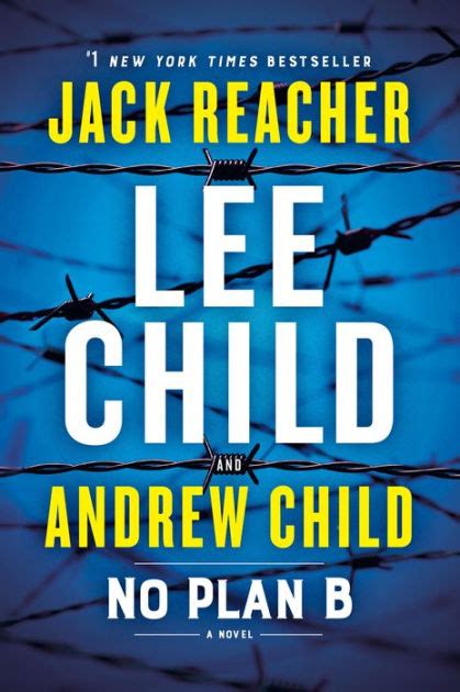 No Plan B: A Jack Reacher Novel Kindle Edition by Lee Child (Author), Andrew Child (Author) : A Jack Reacher Novel Kindle