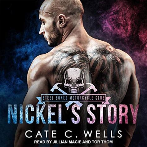 Nickel's Story (Steel Bones Motorcycle Club, #2)