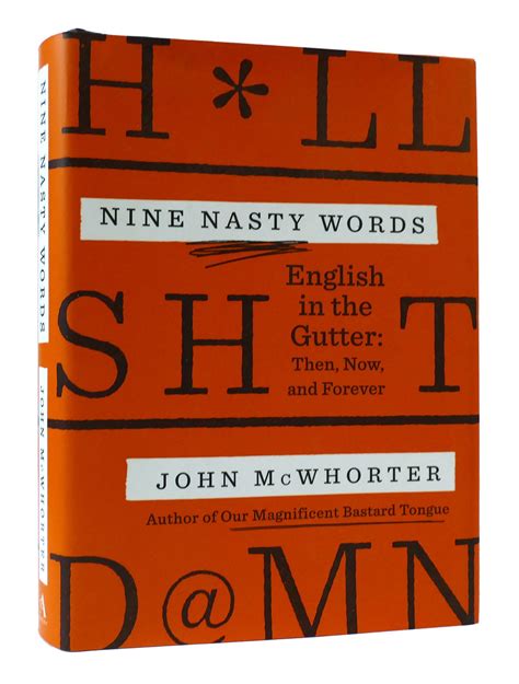 Nine Nasty Words: English in the Gutter — Then, Now, and Forever