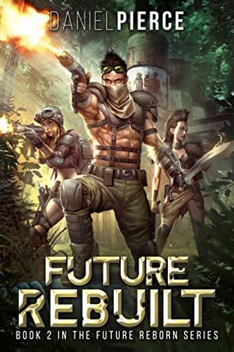 Future Rebuilt (Future Reborn #2)
