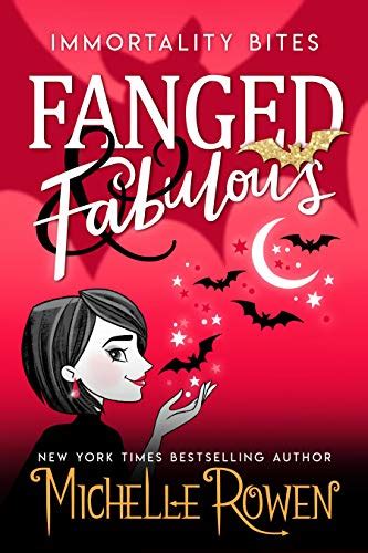 Fanged & Fabulous (Immortality Bites, #2)