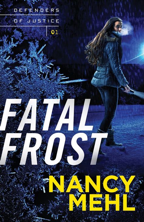 Fatal Frost (Defenders of Justice, #1)