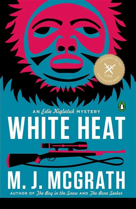 White Heat (Edie Kiglatuk, #1)