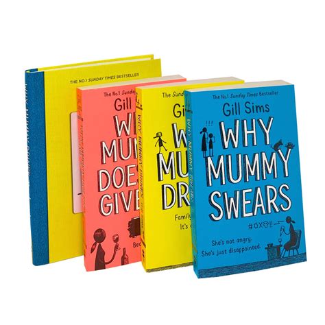 Why Mummy Series 4 Books Collection set by Gill Sims (Why Mummy Drinks Book & Journal, Why Mummy Swears, Why Mummy Doesn’t Give a [Hardcover])