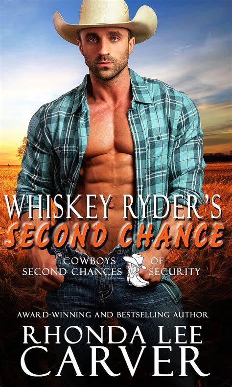 Whiskey Ryder's Second Chance (Cowboys of Second Chances Security #1)