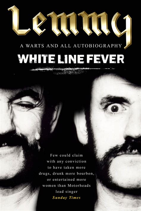 White Line Fever: The Autobiography