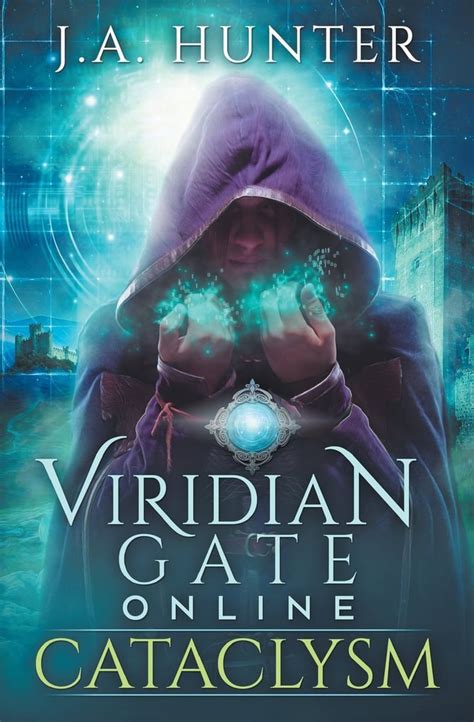 Cataclysm (Viridian Gate Online #1)