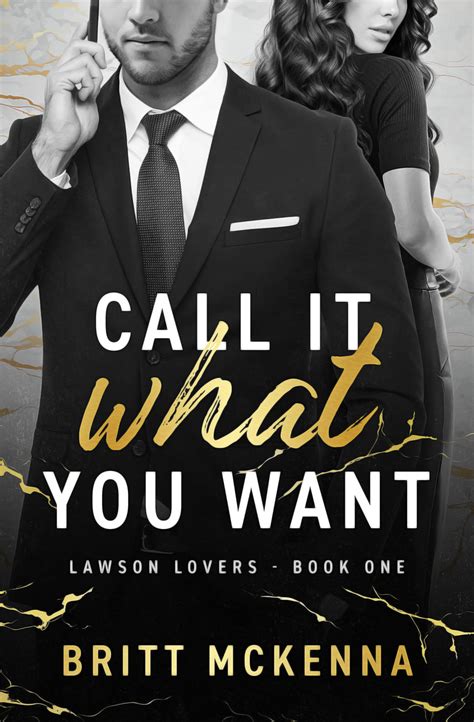 Call It What You Want (Lawson Lovers #1)