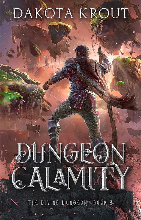Dungeon Calamity (The Divine Dungeon, #3)