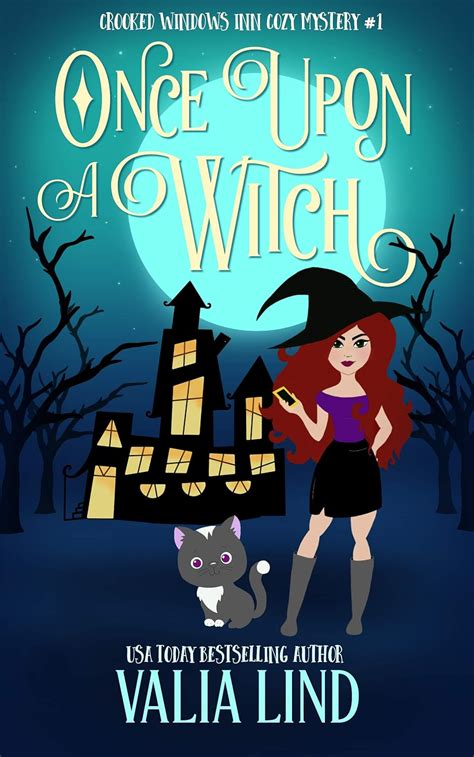 Once Upon a Witch (Crooked Windows Inn Cozy Witch Mysteries, #1)