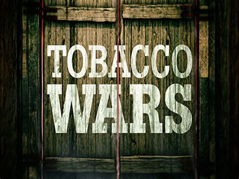 On Tobacco Wars