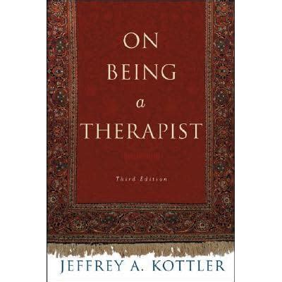 On Being a Therapist (JOSSEY BASS SOCIAL AND BEHAVIORAL SCIENCE SERIES)