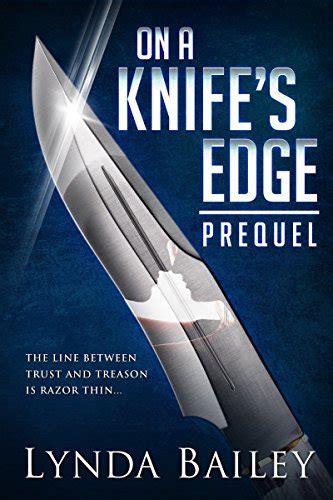 On a Knife's Edge - the Prequel