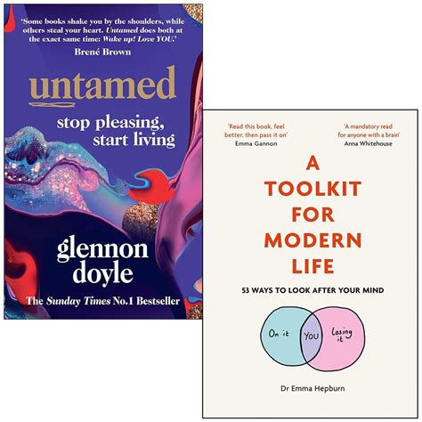 Untamed: Stop Pleasing, Start Living / A Toolkit for Modern Life