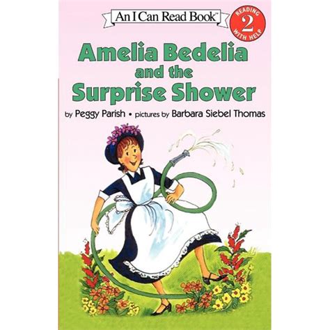 Amelia Bedelia and the Surprise Shower (Amelia Bedelia, #3)