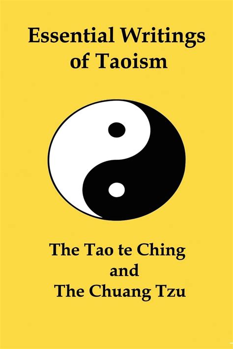 Essential Writings of Taoism: The Tao te Ching and the Chuang Tzu