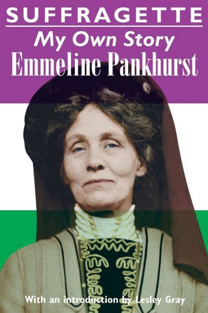 Suffragette: My Own Story by Emmeline Pankhurst (2015-04-01)