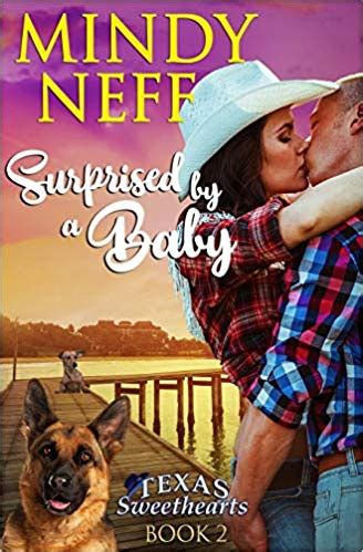 Surprised by a Baby (Texas Sweethearts, #2)