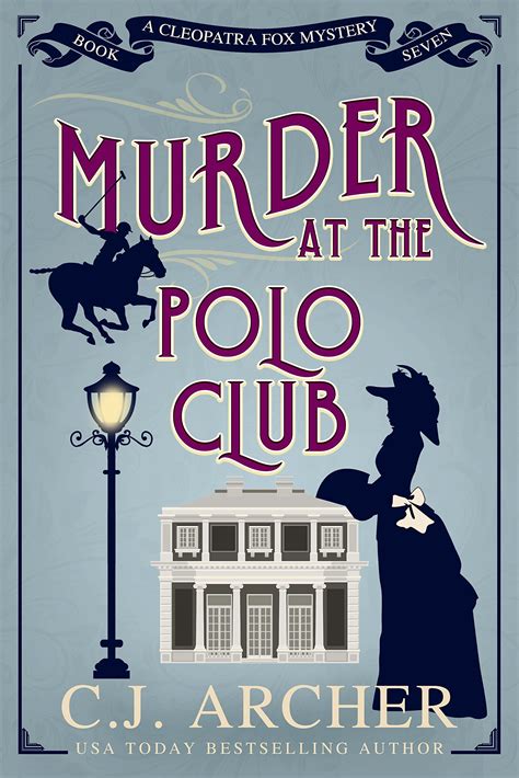 Murder at the Polo Club (Cleopatra Fox Mysteries, #7)