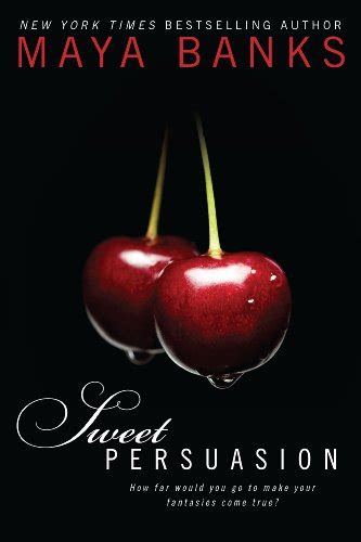 Sweet Persuasion (Sweet, #2)