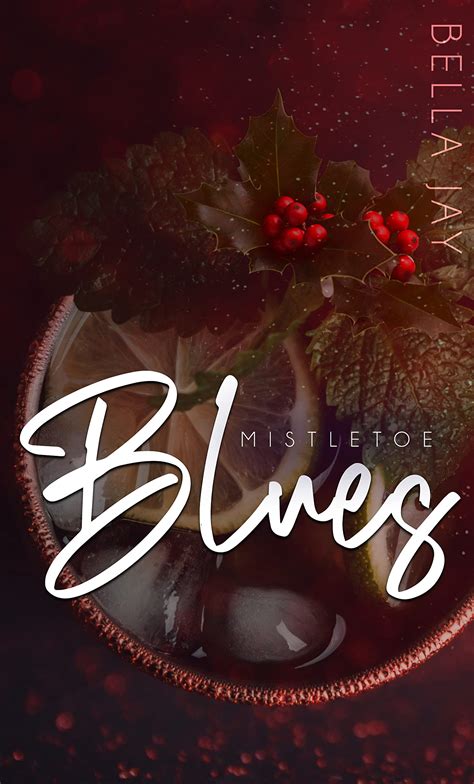 Mistletoe Blues (Holiday Dare, #1)