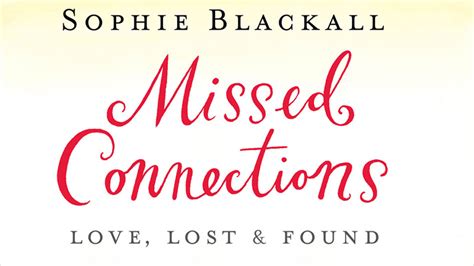 Missed Connections: Love, Lost & Found [First Printing]