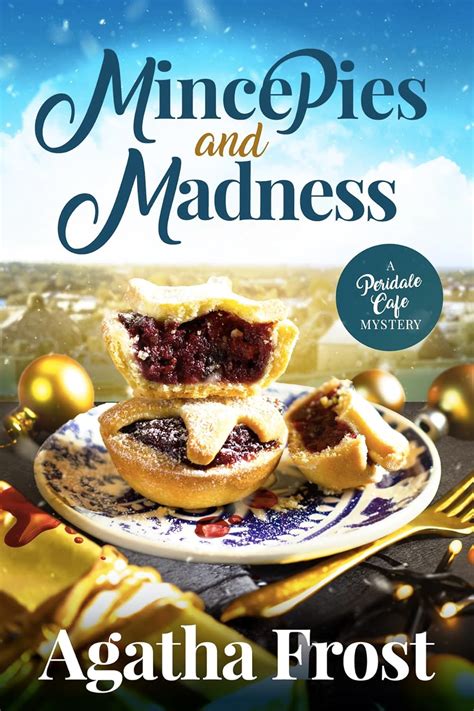 Mince Pies and Madness (Peridale Cafe Cozy Mystery Book 30)