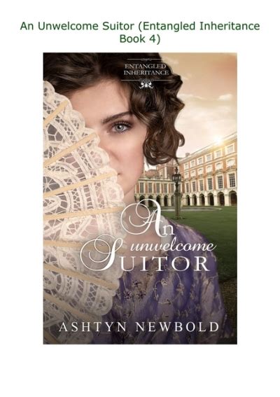 An Unwelcome Suitor (Entangled Inheritance #4)