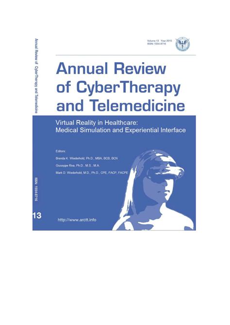 Annual Review of Cybertherapy and Telemedicine 2015 Virtual Reality in Healthcare: Medical Simulation and Experiential Interface (Studies in Health Technology and Informatics)